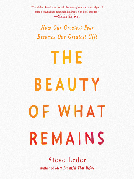 Title details for The Beauty of What Remains by Steve Leder - Wait list